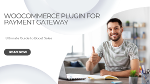 Woocommerce Plugin for Payment Gateway