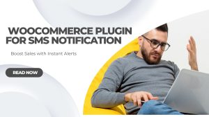 Woocommerce Plugin for Sms Notification